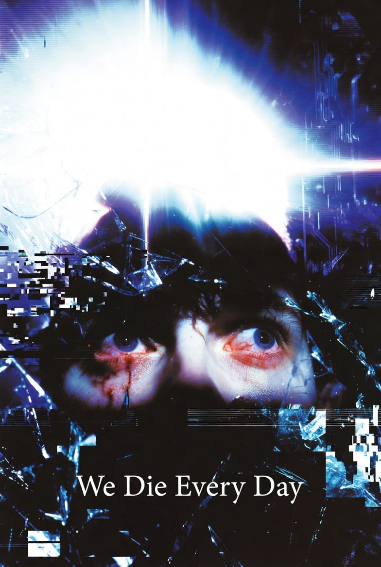 We Die Every Day